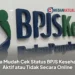 Cara Mudah Cek Status BPJS Kesehatan Aktif atau Tidak Secara Online