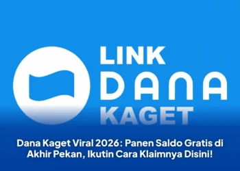 Dana Kaget Viral 2026: Panen Saldo Gratis di Akhir Pekan, Ikutin Cara Klaimnya Disini!