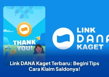 Link DANA Kaget Terbaru: Begini Tips Cara Klaim Saldonya!