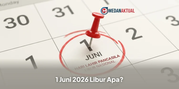 1 Juni 2026 Libur Apa? Simak Status Tanggal Merah, Jadwal Libur Juni 2026