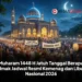 1 Muharam 1448 H Jatuh Tanggal Berapa? Simak Jadwal Resmi Kemenag dan Libur Nasional 2026