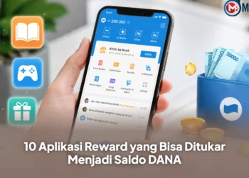 10 Aplikasi Reward yang Bisa Ditukar Menjadi Saldo DANA