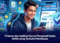 11 Game dan Aplikasi Survei Penghasil Saldo DANA yang Terbukti Membayar