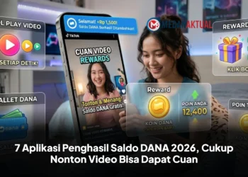 7 Aplikasi Penghasil Saldo DANA 2026, Cukup Nonton Video Bisa Dapat Cuan