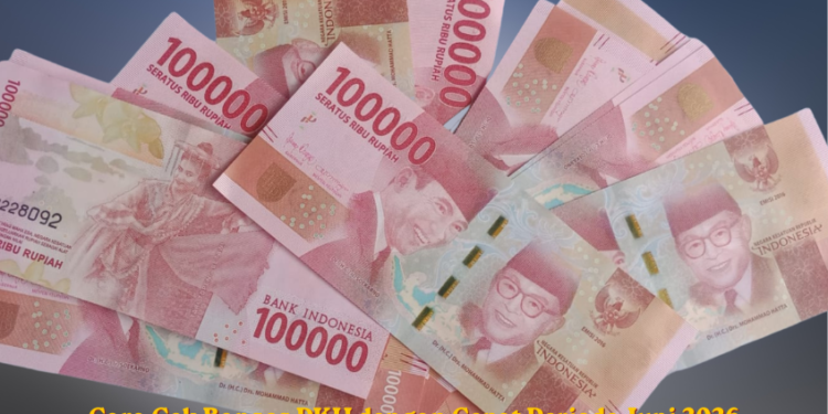 Cara Cek Bansos PKH dengan Cepat Periode Juni 2026