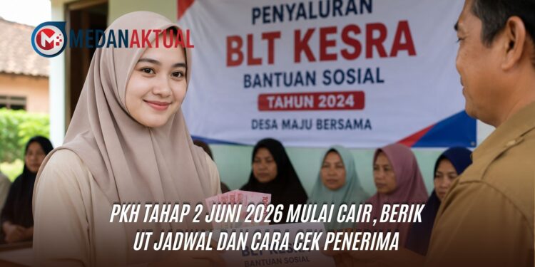 PKH Tahap 2 Juni 2026 Mulai Cair, Berikut Jadwal dan Cara Cek Penerima