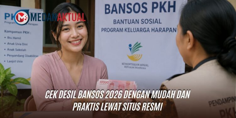 Cek Desil Bansos 2026 dengan Mudah dan Praktis Lewat Situs Resmi
