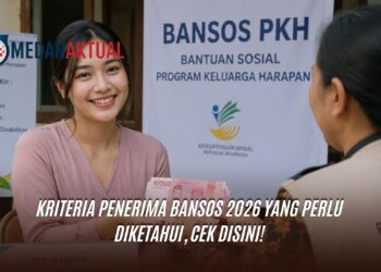 Kriteria Penerima Bansos 2026 Yang Perlu Diketahui, Cek Disini!
