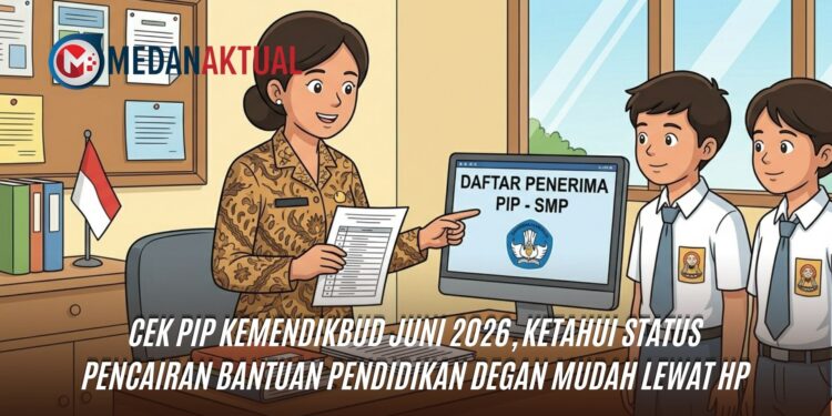 Cek PIP Kemendikbud Juni 2026, Ketahui Status Pencairan Bantuan Pendidikan degan Mudah Lewat HP