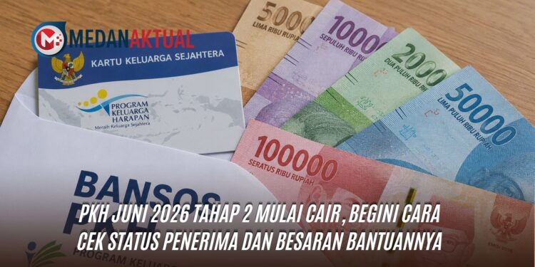 PKH Juni 2026 Tahap 2 Mulai Cair, Begini Cara Cek Status Penerima dan Besaran Bantuannya