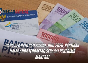 Cara Cek Bantuan Sosial Juni 2026, Pastikan Nama Anda Terdaftar Sebagai Penerima Manfaat
