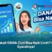 Apakah DANA Cicil Bisa Naik Limit? Cek Syaratnya!