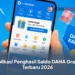 Aplikasi Penghasil Saldo DANA Gratis Terbaru 2026
