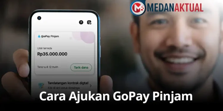 Cara Ajukan GoPay Pinjam dengan Mudah