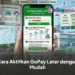 Cara Aktifkan GoPay Later dengan Mudah