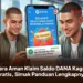 Cara Aman Klaim Saldo DANA Kaget Gratis, Simak Panduan Lengkapnya
