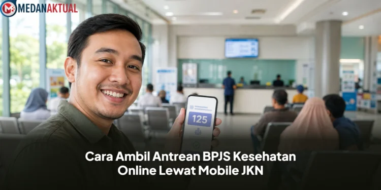 Cara Ambil Antrean BPJS Kesehatan Online Lewat Mobile JKN