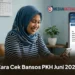 Cek Bansos PKH: Cara Mudah Cek PKH Juni 2026 dengan NIK KTP