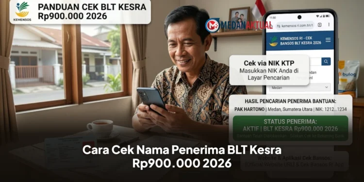 Cara Cek Nama Penerima BLT Kesra Rp900.000 2026