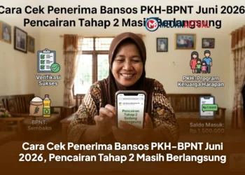 Cara Cek Penerima Bansos PKH-BPNT Juni 2026, Pencairan Tahap 2 Masih Berlangsung