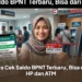 Cara Cek Saldo BPNT Terbaru, Bisa dari HP dan ATM