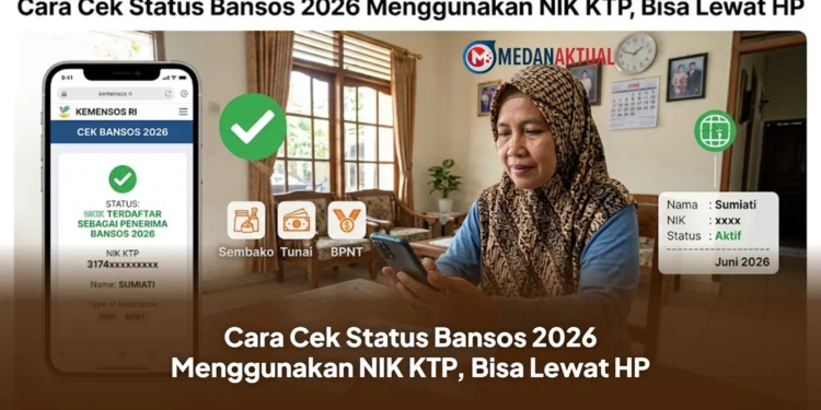 Cara Cek Status Bansos 2026 Menggunakan NIK KTP, Bisa Lewat HP