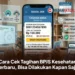 Cara Cek Tagihan BPJS Kesehatan Terbaru, Bisa Dilakukan Kapan Saja