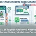 Cara Cek Tagihan Iuran BPJS Kesehatan Secara Online, Mudah dan Cepat