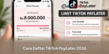 Cara Daftar TikTok PayLater 2026