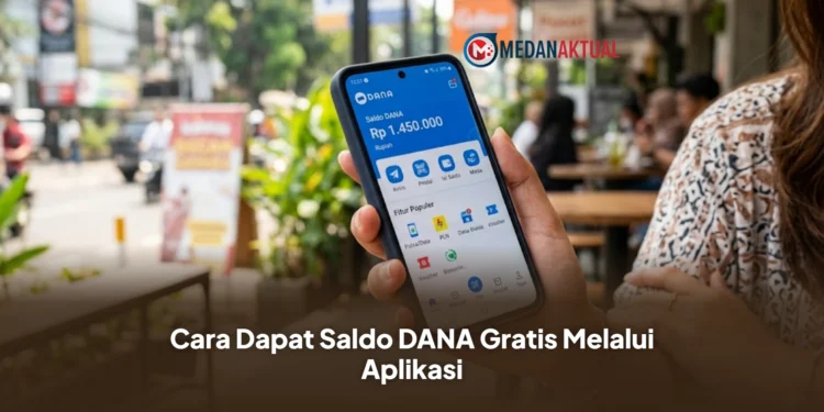 Cara Dapat Saldo DANA Gratis Melalui Aplikasi