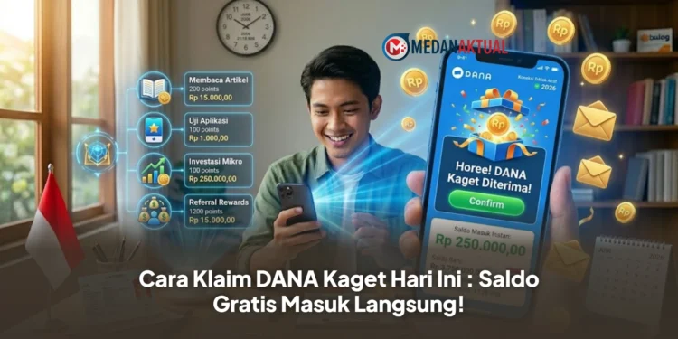 Cara Klaim DANA Kaget Hari Ini : Saldo Gratis Masuk Langsung!