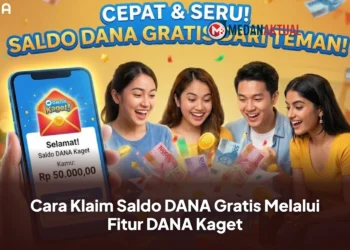 Cara Klaim Saldo DANA Gratis Melalui Fitur DANA Kaget