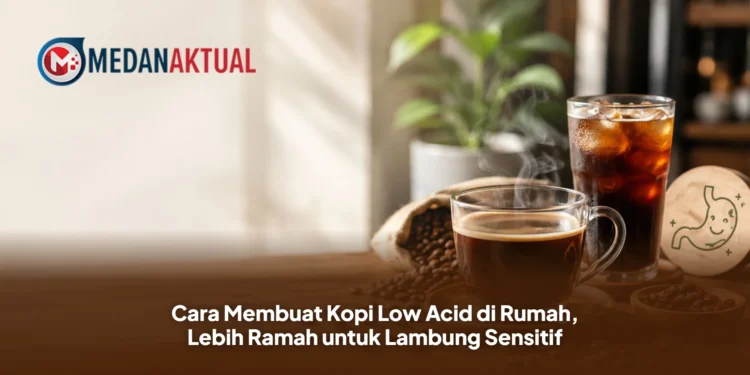 Cara Membuat Kopi Low Acid di Rumah, Lebih Ramah untuk Lambung Sensitif