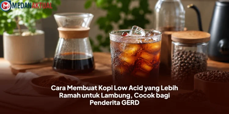 Cara Membuat Kopi Low Acid yang Lebih Ramah untuk Lambung, Cocok bagi Penderita GERD