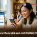 Cara Mencairkan Limit DANA Cicil