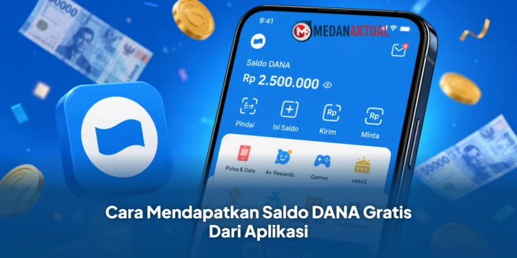 Cara Mendapatkan Saldo DANA Gratis Dari Aplikasi