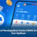 Cara Mendapatkan Saldo DANA Gratis Dari Aplikasi