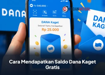 Saldo Dana Kaget : Cara Mudah Klaim Saldo Gratis
