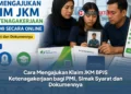 Cara Mengajukan Klaim JKM BPJS Ketenagakerjaan bagi PMI, Simak Syarat dan Dokumennya