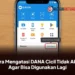 Cara Mengatasi DANA Cicil Tidak Aktif Agar Bisa Digunakan Lagi
