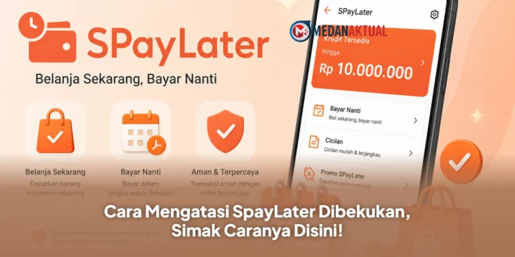 Cara Mengatasi SpayLater Dibekukan, Simak Caranya Disini!