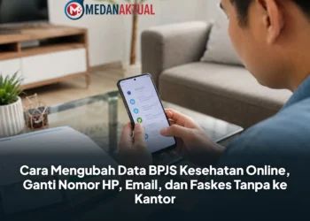 Cara Mengubah Data BPJS Kesehatan Online, Ganti Nomor HP, Email, dan Faskes Tanpa ke Kantor