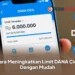 Cara Meningkatkan Limit DANA Cicil Dengan Mudah