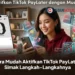 Cara Mudah Aktifkan TikTok PayLater, Simak Langkah-Langkahnya