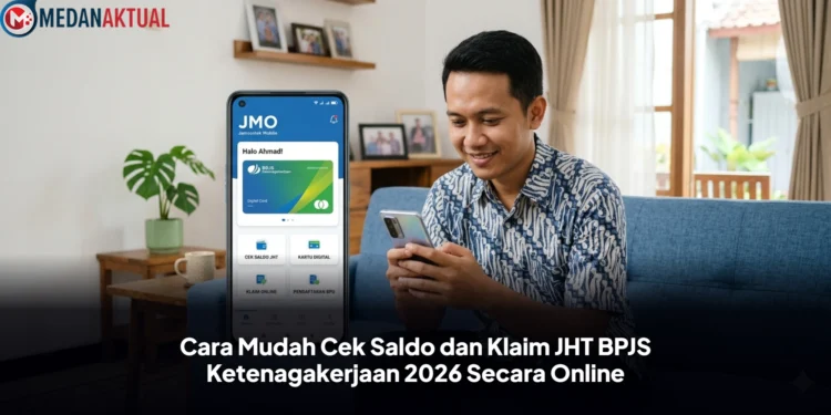 Cara Mudah Cek Saldo dan Klaim JHT BPJS Ketenagakerjaan 2026 Secara Online