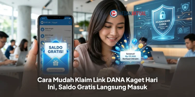 Cara Mudah Klaim Link DANA Kaget Hari Ini, Saldo Gratis Langsung Masuk
