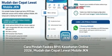 Cara Pindah Faskes BPJS Kesehatan Online 2026, Mudah dan Cepat Lewat Mobile JKN