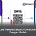 Cara Transfer Saldo OVO ke DANA Dengan Mudah