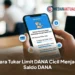 Cara Tukar Limit DANA Cicil Menjadi Saldo DANA