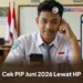 Cek PIP Juni 2026 Lewat HP, Begini Cara Mengetahui Status Penerima dengan Mudah